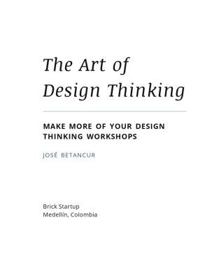 خرید و دانلود نسخه کامل کتاب The Art of Design Thinking: Make more of your Design Thinking workshops