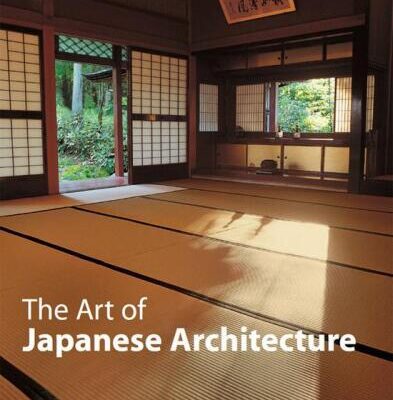 خرید و دانلود نسخه کامل کتاب The Art of Japanese Architecture
