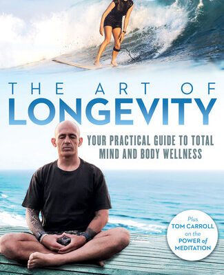 خرید و دانلود نسخه کامل کتاب The Art of Longevity: Your Practical Guide to Total Mind and Body Wellness