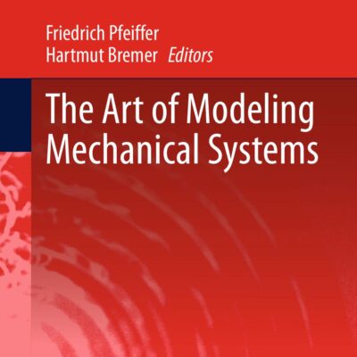 خرید و دانلود نسخه کامل کتاب The Art of Modeling Mechanical Systems