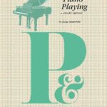 خرید و دانلود نسخه کامل کتاب The Art of Piano Playing – A Scientific Approach