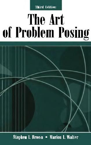 خرید و دانلود نسخه کامل کتاب The art of problem posing_68b5889ee874b.jpeg خرید و دانلود نسخه کامل کتاب The art of problem posing