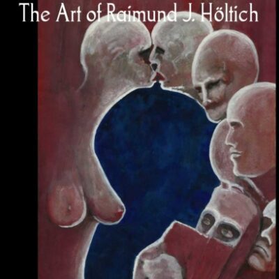 خرید و دانلود نسخه کامل کتاب The Art of Raimund J.Höltich