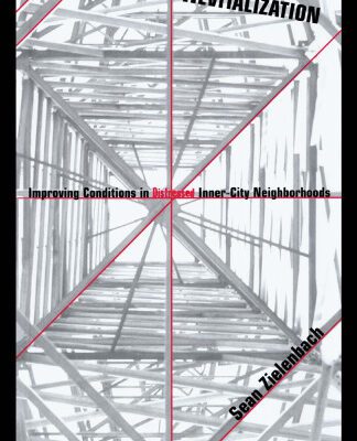 خرید و دانلود نسخه کامل کتاب The Art of Revitalization: Improving Conditions in Distressed Inner-City Neighborhoods