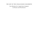 خرید و دانلود نسخه کامل کتاب The Art of the Anglo-Saxon Goldsmith: Fine Metalwork in Anglo-Saxon England: its Practice and Practitioners (Anglo-Saxon Studies)