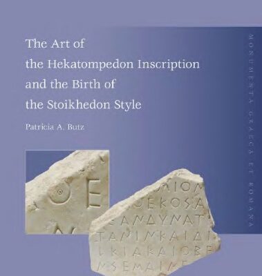 خرید و دانلود نسخه کامل کتاب The Art of the Hekatompedon Inscription and the Birth of the Stoikhedon Style