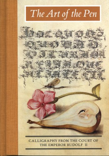 خرید و دانلود نسخه کامل کتاب The Art of the Pen: Calligraphy from the Court of the Emperor Rudolf II_68d4724d79952.jpeg خرید و دانلود نسخه کامل کتاب The Art of the Pen: Calligraphy from the Court of the Emperor Rudolf II