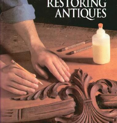 خرید و دانلود نسخه کامل کتاب The Art of Woodworking Restoring antiques