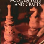 خرید و دانلود نسخه کامل کتاب The Art of Woodworking Wooden toys and crafts