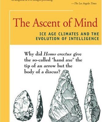 خرید و دانلود نسخه کامل کتاب The Ascent of Mind: Ice Age Climates and the Evolution of Intelligence(0595161146)