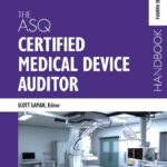 خرید و دانلود نسخه کامل کتاب The ASQ Certified Medical Device Auditor Handbook