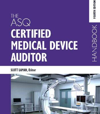 خرید و دانلود نسخه کامل کتاب The ASQ Certified Medical Device Auditor Handbook