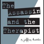 خرید و دانلود نسخه کامل کتاب The Assassin and the Therapist: An Exploration of Truth in Psychotherapy and in Life