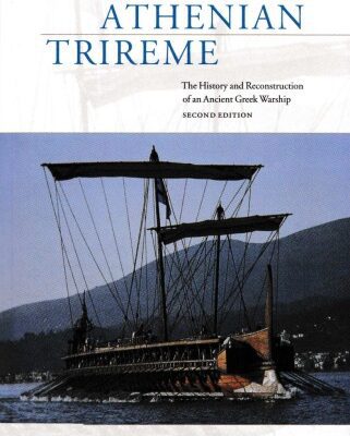 خرید و دانلود نسخه کامل کتاب The Athenian Trirreme: The History and Reconstruction of an Ancient Greek Warship