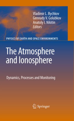 خرید و دانلود نسخه کامل کتاب The Atmosphere and Ionosphere: Dynamics, Processes and Monitoring_68be9d5dad850.jpeg خرید و دانلود نسخه کامل کتاب The Atmosphere and Ionosphere: Dynamics, Processes and Monitoring