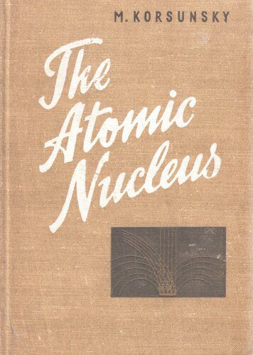 خرید و دانلود نسخه کامل کتاب The Atomic Nucleus_68bd1d41634a0.jpeg خرید و دانلود نسخه کامل کتاب The Atomic Nucleus