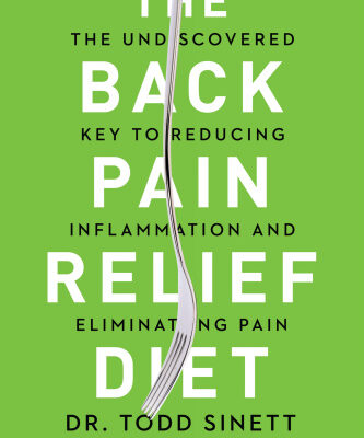 خرید و دانلود نسخه کامل کتاب The Back Pain Relief Diet: The Undiscovered Key to Reducing Inflammation and Eliminating Pain