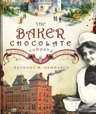 خرید و دانلود نسخه کامل کتاب The Baker Chocolate Company: A Sweet History