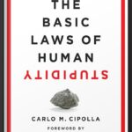 خرید و دانلود نسخه کامل کتاب The Basic Laws of Human Stupidity by Carlo M. Cipolla