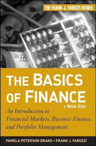 خرید و دانلود نسخه کامل کتاب The Basics of Finance: An Introduction to Financial Markets, Business Finance, and Portfolio Management (Frank J. Fabozzi Series)_68d7df80064f6.jpeg خرید و دانلود نسخه کامل کتاب The Basics of Finance: An Introduction to Financial Markets, Business Finance, and Portfolio Management (Frank J. Fabozzi Series)