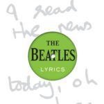 خرید و دانلود نسخه کامل کتاب The Beatles Lyrics The Stories Behind The Music