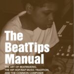خرید و دانلود نسخه کامل کتاب The BeatTips Manual: The Art of Beatmaking