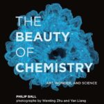 خرید و دانلود نسخه کامل کتاب The Beauty of Chemistry: Art, Wonder, and Science