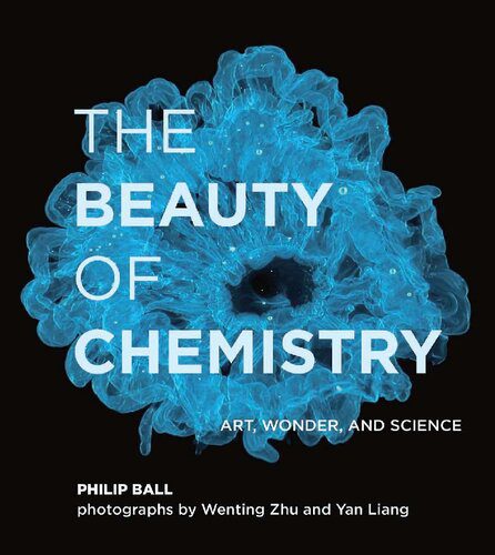 خرید و دانلود نسخه کامل کتاب The Beauty of Chemistry: Art, Wonder, and Science_68d0ea407dd41.jpeg خرید و دانلود نسخه کامل کتاب The Beauty of Chemistry: Art, Wonder, and Science