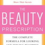 خرید و دانلود نسخه کامل کتاب The Beauty Prescription: The Complete Formula for Looking and Feeling Beautiful