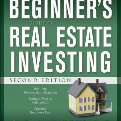 خرید و دانلود نسخه کامل کتاب The Beginner’s Guide to Real Estate Investing, 2nd Edition