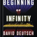 خرید و دانلود نسخه کامل کتاب The Beginning of Infinity: Explanations That Transform the World by David Deutsch
