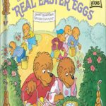 خرید و دانلود نسخه کامل کتاب The Berenstain Bears and the Real Easter Eggs by Stan Berenstain , Jan Berenstain