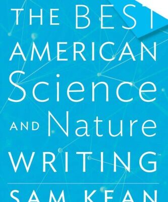 خرید و دانلود نسخه کامل کتاب The Best American Science and Nature Writing 2018