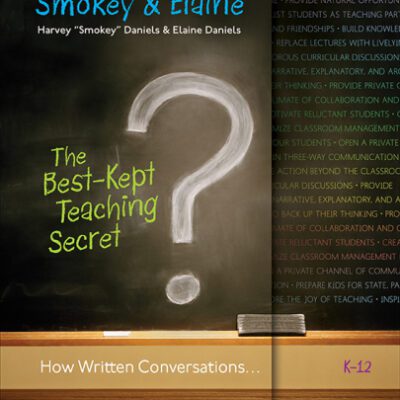 خرید و دانلود نسخه کامل کتاب The Best-Kept Teaching Secret: How Written Conversations Engage Kids, Activate Learning, Grow Fluent Writers, K-12