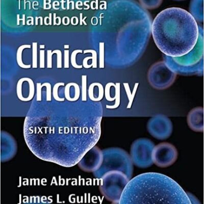 خرید و دانلود نسخه کامل کتاب The Bethesda Handbook of Clinical Oncology (6th Edition) –  +  Pdf