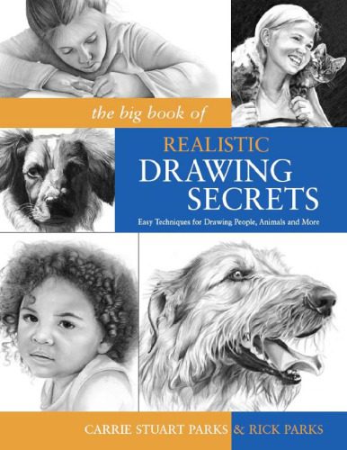 خرید و دانلود نسخه کامل کتاب The Big Book of Realistic Drawing Secrets : Easy Techniques for Drawing People, Animals, Flowers and Nature_68d54b9498028.jpeg خرید و دانلود نسخه کامل کتاب The Big Book of Realistic Drawing Secrets : Easy Techniques for Drawing People, Animals, Flowers and Nature
