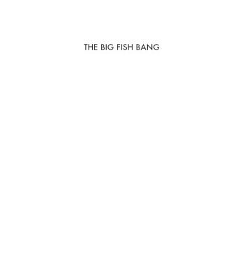 خرید و دانلود نسخه کامل کتاب The Big Fish Bang (Proceedings of the 26th annual Larval Fish Conference)