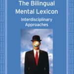 خرید و دانلود نسخه کامل کتاب The Bilingual Mental Lexicon: Interdisciplinary Approaches (Bilingual Education and Bilingualism)