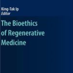 خرید و دانلود نسخه کامل کتاب The Bioethics of Regenerative Medicine