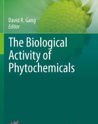 خرید و دانلود نسخه کامل کتاب The Biological Activity of Phytochemicals