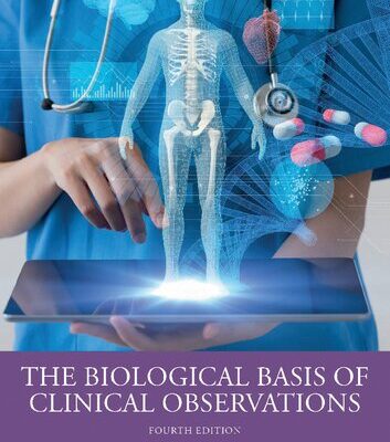 خرید و دانلود نسخه کامل کتاب The Biological Basis of Clinical Observations