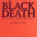 خرید و دانلود نسخه کامل کتاب The Black Death in Egypt and England: A Comparative Study