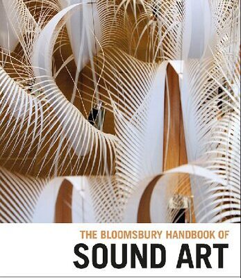 خرید و دانلود نسخه کامل کتاب The Bloomsbury Handbook of Sound Art