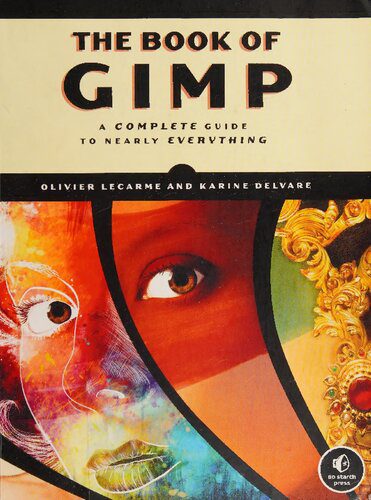 خرید و دانلود نسخه کامل کتاب The Book of GIMP: A Complete Guide to Nearly Everything_68d3bf2d67005.jpeg خرید و دانلود نسخه کامل کتاب The Book of GIMP: A Complete Guide to Nearly Everything
