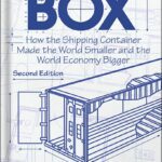 خرید و دانلود نسخه کامل کتاب The Box: How the Shipping Container Made the World Smaller and the World Economy Bigger – Second Edition with a new chapter by the author 2nd Edition by Marc Levinson