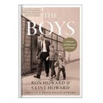 خرید و دانلود نسخه کامل کتاب The Boys: A Memoir of Hollywood and Family by Ron Howard, Clint Howard