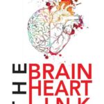 خرید و دانلود نسخه کامل کتاب The Brain Heart Link: End Anxiety, Depression, Panic Attacks, Control Anger, Negative Thinking And Master Your Emotions