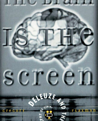 خرید و دانلود نسخه کامل کتاب The Brain Is the Screen: Deleuze and the Philosophy of Cinema