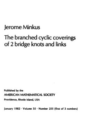 خرید و دانلود نسخه کامل کتاب The Branched Cyclic Covering of 2 Bridge Knots and Links (Memoirs of the American Mathematical Society)
