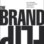 خرید و دانلود نسخه کامل کتاب The Brand Flip: Why customers now run companies and how to profit from it